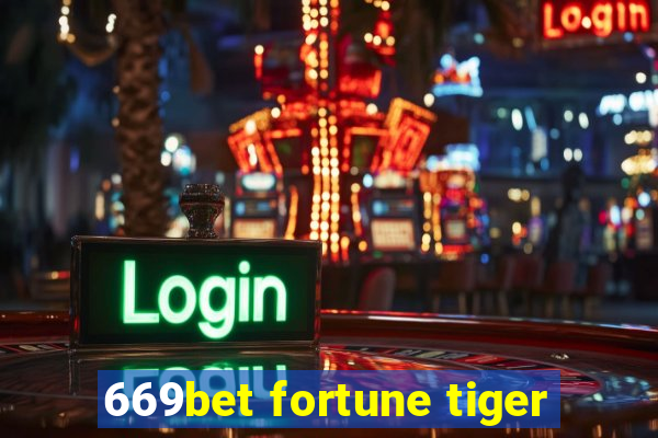 669bet fortune tiger